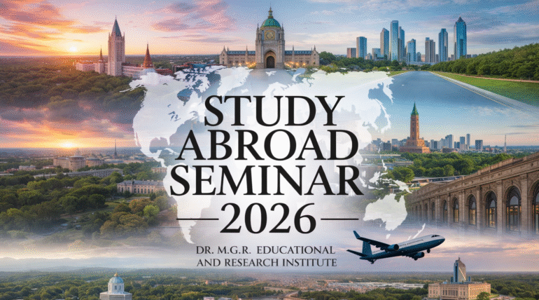Study Abroad Seminar 2026 at Dr. M.G.R Educational and Research Institute